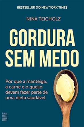 GORDURA SEM MEDO