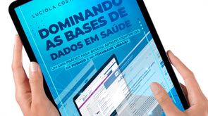 Dominando as Bases de Dados em Saúde